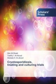 Cryotosporidiosis, treating and culturing trials （2015. 200 S. 220 mm）