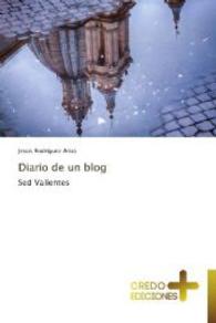 Diario de un blog : Sed Valientes （2014. 240 S. 220 mm）