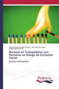 Burnout en Trabajadores con Personas en Riesgo de Exclusión Social : Revisión bibliográfica （2023. 76 S. 220 mm）