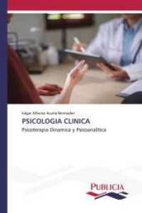 PSICOLOGIA CLINICA : Psicoterapia Dinamica y Psicoanalitica （2024. 336 S. 220 mm）