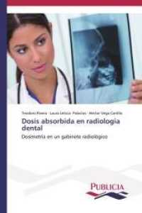 Dosis absorbida en radiologia dental : Dosimetría en un gabinete radiológico （2014. 88 S. 220 mm）