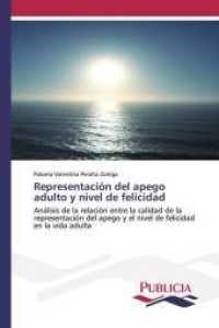 Representación del apego adulto y nivel de felicidad : Análisis de la relación entre la calidad de la representación del apego y el nivel de felicidad en la vida adulta （2020. 108 S. 220 mm）