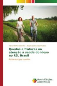Quedas e fraturas na atenção à saúde do idoso no RS, Brasil : Acidentes por quedas （2014. 164 S. 220 mm）