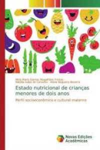 Estado nutricional de crianças menores de dois anos : Perfil socioeconômico e cultural materno （2019. 52 S. 220 mm）