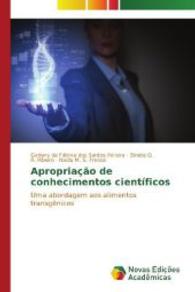 Apropriação de conhecimentos científicos : Uma abordagem aos alimentos transgênicos （2014. 104 S. 220 mm）