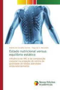 Estado nutricional versus equilíbrio estático : Influência do IMC e da composição corporal na projeção do centro de gravidade de idosos atendidos ambulatorialmente （2014. 76 S. 220 mm）