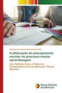 A efetivação do planejamento escolar no processo ensino aprendizagem : Uma Reflexão Sobre a Prática do Planejamento na Escola Municipal "Simone Macieira" （2022. 56 S. 220 mm）