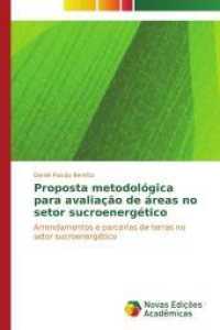 Proposta metodológica para avaliação de áreas no setor sucroenergético : Arrendamentos e parcerias de terras no setor sucroenergético （2014. 64 S. 220 mm）