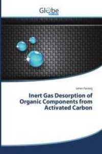 Inert Gas Desorption of Organic Components from Activated Carbon （2015. 104 S. 220 mm）