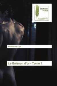 Le Buisson d'or - Tome 1 （2014. 188 S. 220 mm）