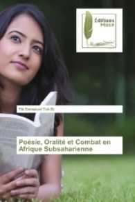 Poésie, Oralité et Combat en Afrique Subsaharienne （2016. 72 S. 220 mm）