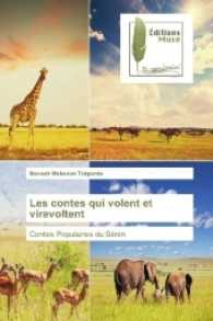 Les contes qui volent et virevoltent : Contes Populaires du Bénin （2017. 100 S. 220 mm）