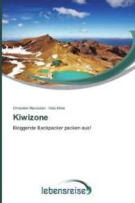 Kiwizone : Bloggende Backpacker packen aus!