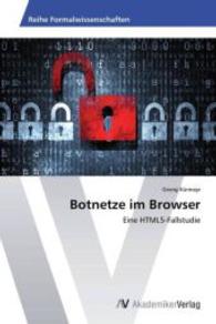 Botnetze im Browser : Eine HTML5-Fallstudie （2014. 108 S. 220 mm）