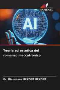 Teoria ed estetica del romanzo meccatronico （2025. 156 S. 220 mm）