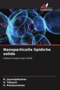 Nanoparticelle lipidiche solide : Software Design-Expert (DX9) （2025. 68 S. 220 mm）