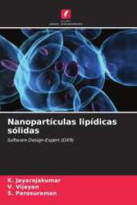 Nanopartículas lipídicas sólidas : Software Design-Expert (DX9) （2025. 68 S. 220 mm）