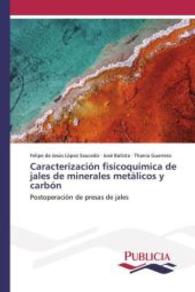 Caracterización fisícoquímica de jales de minerales metálicos y carbón : Postoperación de presas de jales （2015. 116 S. 220 mm）