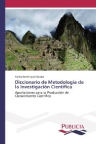 Diccionario de Metodología de la Investigación Científica : Aportaciones para la Producción de Conocimiento Científico （2016. 344 S. 220 mm）
