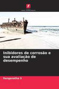 Inibidores de corrosão e sua avaliação de desempenho （2025. 52 S. 220 mm）