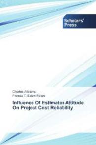 Influence Of Estimator Attitude On Project Cost Reliability （2014. 284 S. 220 mm）