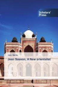Jean Sasson, A New orientalist （2014. 216 S. 220 mm）
