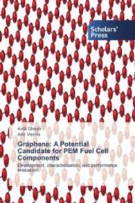 Graphene: A Potential Candidate for PEM Fuel Cell Components : Development, characterization, and performance evaluation （2014. 236 S. 220 mm）