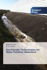 Eco-friendly Technologies for Water Pollution Abatement （2014. 212 S. 220 mm）