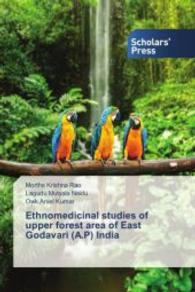 Ethnomedicinal studies of upper forest area of East Godavari (A.P) India （2014. 320 S. 220 mm）