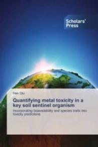 Quantifying metal toxicity in a key soil sentinel organism : Incorporating bioavailability and species traits into toxicity predictions （2014. 240 S. 220 mm）