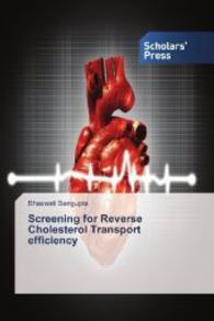 Screening for Reverse Cholesterol Transport efficiency （2014. 96 S. 220 mm）