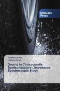 Doping in Chalcogendie Semiconductors : Impedance Spectroscopic Study （2018. 188 S. 220 mm）