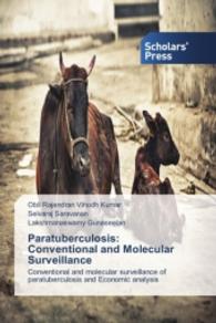 Paratuberculosis: Conventional and Molecular Surveillance : Conventional and molecular surveillance of paratuberculosis and Economic analysis （2014. 160 S. 220 mm）