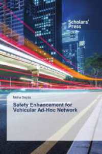 Safety Enhancement for Vehicular Ad-Hoc Network （2025. 128 S. 220 mm）