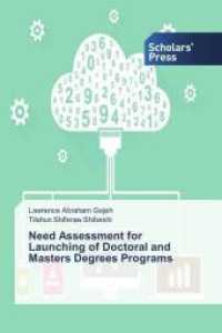 Need Assessment for Launching of Doctoral and Masters Degrees Programs （2018. 68 S. 220 mm）