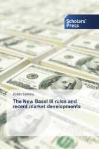 The New Basel III rules and recent market developments （2014. 64 S. 220 mm）