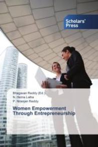 Women Empowerment Through Entrepreneurship （2014. 280 S. 220 mm）