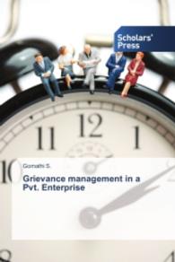 Grievance management in a Pvt. Enterprise （2014. 108 S. 220 mm）