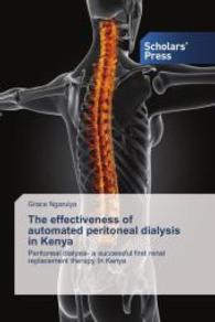 The effectiveness of automated peritoneal dialysis in Kenya : Peritoneal dialysis- a successful first renal replacement therapy In Kenya （2015. 96 S. 220 mm）