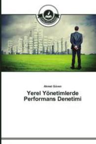 Yerel Y&ouml;netimlerde Performans Denetimi （2014. 272 S. 220 mm）