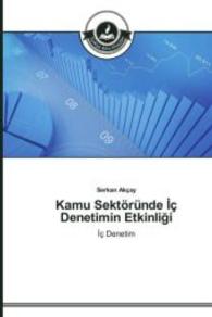 Kamu Sektöründe ç Denetimin Etkinligi : ç Denetim （2015. 316 S. 220 mm）