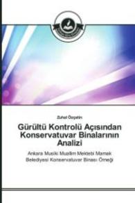 Gürültü Kontrolü Açisindan Konservatuvar Binalarinin Analizi : Ankara Musiki Muallim Mektebi Mamak Belediyesi Konservatuvar Binas Örnegi （2015. 136 S. 220 mm）