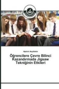 Ögrencilere Çevre Bilinci Kazand rmada Jigsaw Tekniginin Etkileri （2015. 128 S. 220 mm）