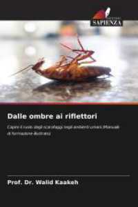 Dalle ombre ai riflettori : Capire il ruolo degli scarafaggi negli ambienti umani (Manuale di formazione illustrato) （2025. 336 S. 220 mm）