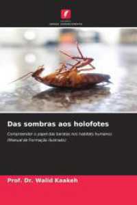 Das sombras aos holofotes : Compreender o papel das baratas nos habitats humanos (Manual de Formação Ilustrado) （2025. 340 S. 220 mm）