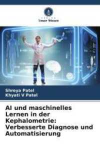 AI und maschinelles Lernen in der Kephalometrie: Verbesserte Diagnose und Automatisierung （2025. 84 S. 220 mm）