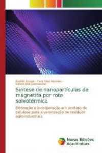 Síntese de nanopartículas de magnetita por rota solvotérmica : Obtenção e incorporação em acetato de celulose para a valorização de resíduos agroindustriais （2019. 76 S. 220 mm）