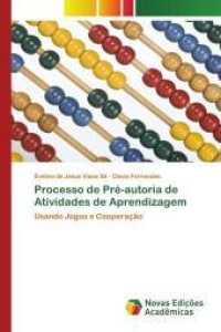 Processo de Pré-autoria de Atividades de Aprendizagem : Usando Jogos e Cooperação （2018. 284 S. 220 mm）
