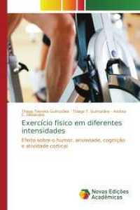 Exercício físico em diferentes intensidades : Efeito sobre o humor, ansiedade, cognição e atividade cortical （2014. 80 S. 220 mm）