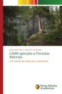 LiDAR aplicado a Florestas Naturais : Um estudo de caso com a Araucária （2014. 160 S. 220 mm）